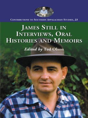cover image of James Still in Interviews, Oral Histories and Memoirs